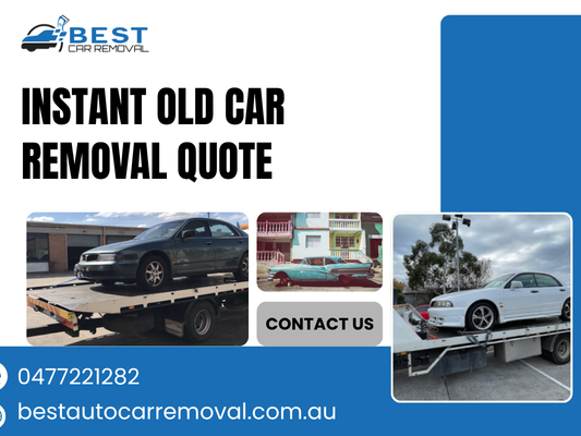 get-instant-old-car-removal-quote-fast-cash-today