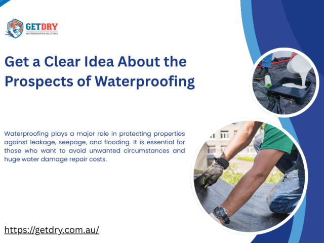 get-a-clear-idea-about-the-prospects-of-waterproofing