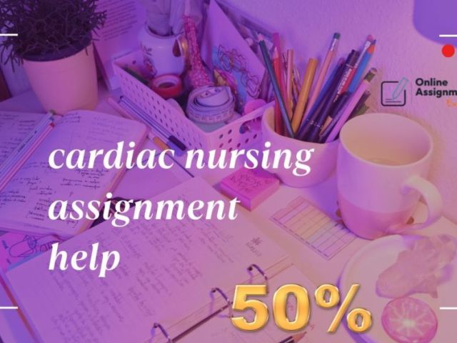 cardiac-nursing-assignment-help-get