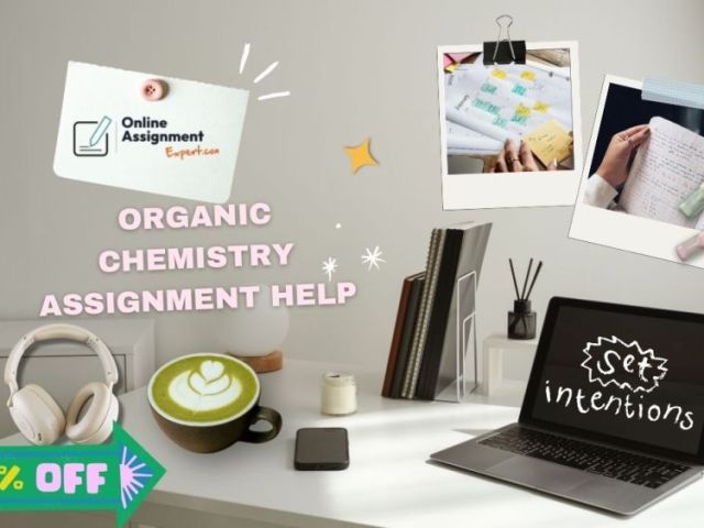 organic-chemistry-assignment-help-get-expert