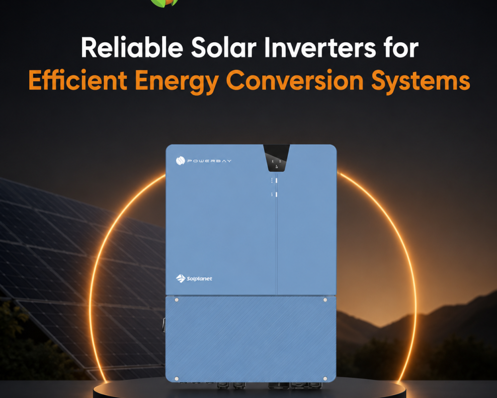 reliable-solar-inverters-for-efficient-energy-conversion-systems