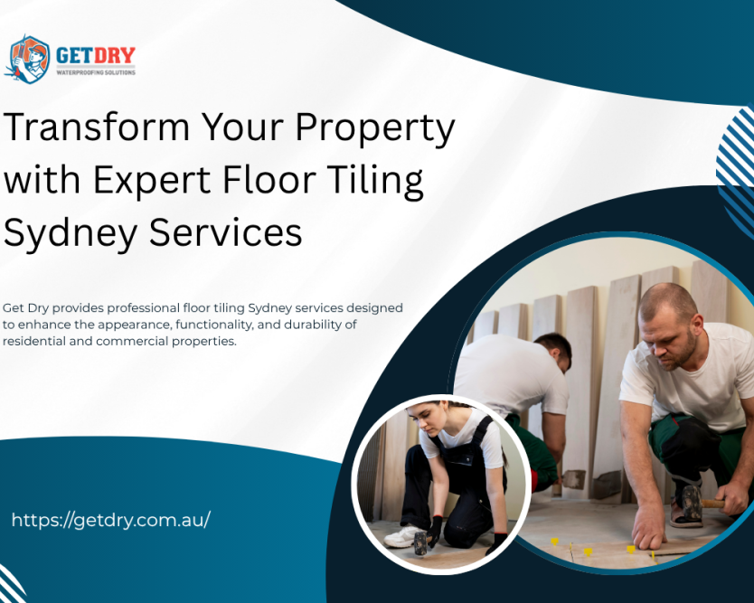 transform-your-property-with-expert-floor-tiling-sydney-services
