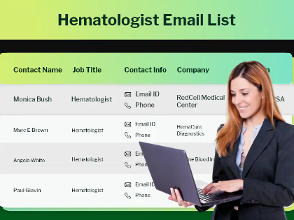 need-a-hematologist-email-list-to-connect-with-experts