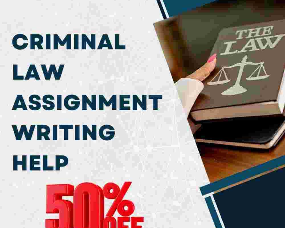 get-50-off-on-criminal-law-assignment-writing-help