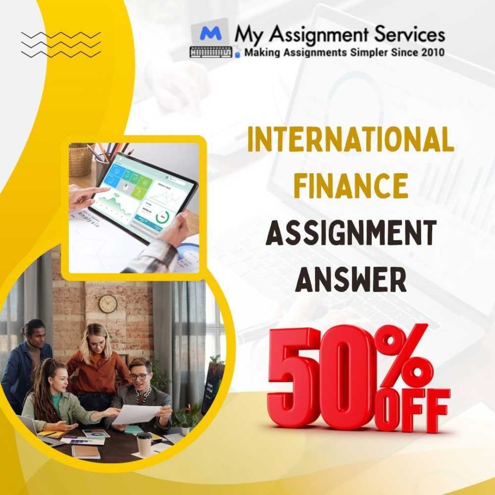 get-50-off-on-international-finance-assignment-answer-support-big-0