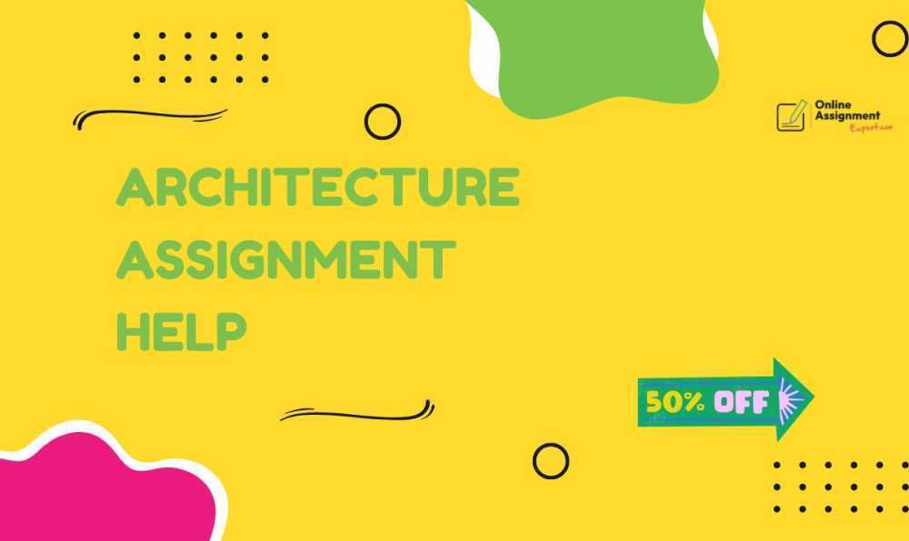 architecture-assignment-help-get-big-0
