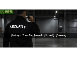 Geelong's Trusted Private Security Company- Aligned Security Force