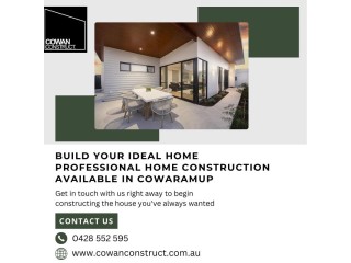 Build Your Ideal Home Professional Home Construction available in Cowaramup