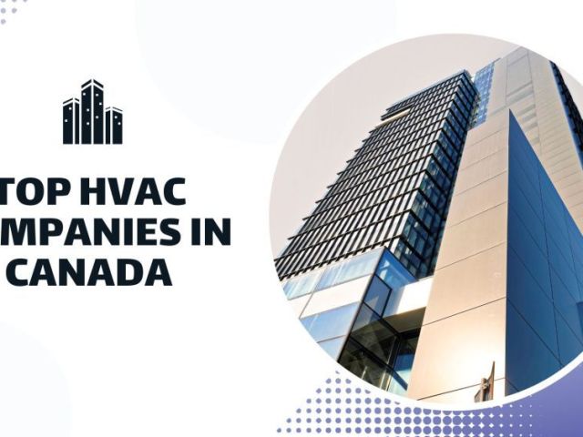 top-hvac-companies-in-canada-for-complete-climate-control