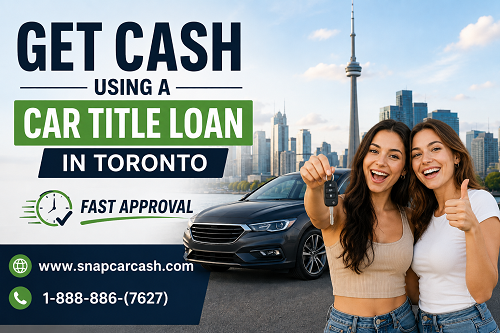 get-cash-using-a-car-title-loan-in-toronto-fast-approval-big-0