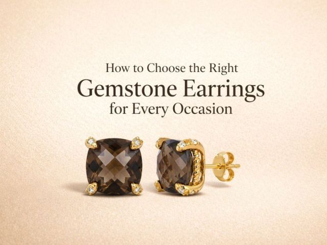 how-to-choose-the-right-gemstone-earrings-for-every-occasion
