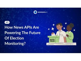 how-news-apis-are-transforming-election-monitoring-updated-small-0