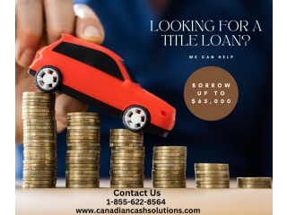 Get Car Title Loans Kelowna