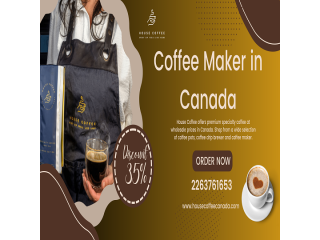 Buy Coffee Maker in Canada - House coffee Canada