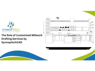 The Role of Customized Millwork Drafting Services by SynnoptechCAD