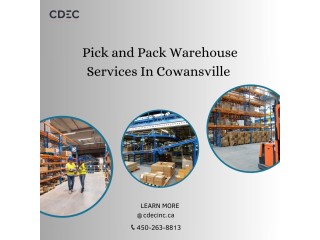 Pick and Pack Warehouse Services In Cowansville | CDEC INC