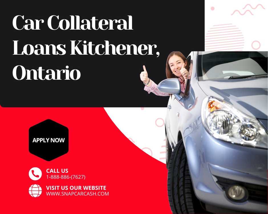 turn-your-vehicle-into-cash-with-kitchener-collateral-loans