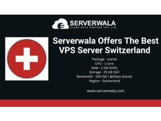 Serverwala Offers The Best VPS Server Switzerland