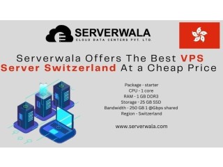 Serverwala Offers The Best VPS Server Switzerland At a Cheap Price