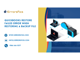 QuickBooks Restore Failed Error When Restoring a Backup File