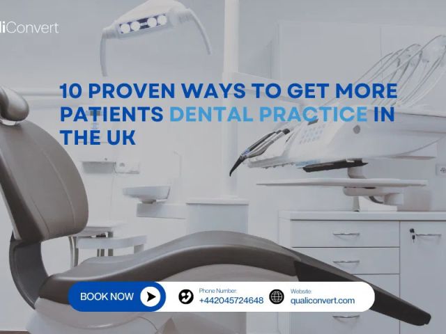 10-proven-strategies-to-get-more-dental-patients-for-uk-clinics