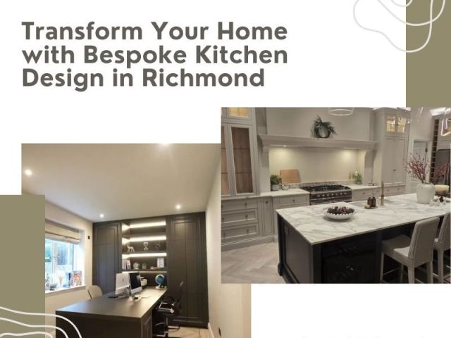 transform-your-home-with-bespoke-kitchen-design-in-richmond