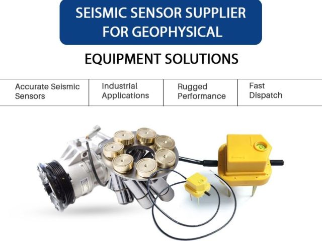 seismic-sensor-supplier-for-geophysical-equipment-solutions