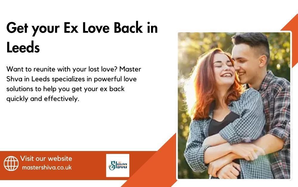 get-your-ex-love-back-in-leeds-powerful-astrology-solutions-big-0