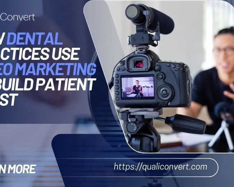 how-dentists-utilize-video-marketing-for-patients