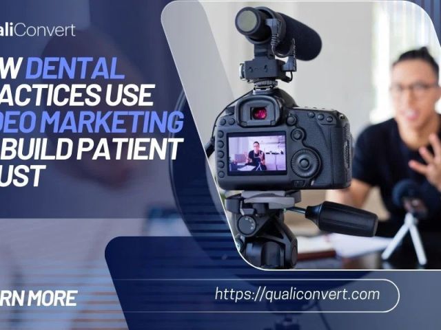 how-dentists-utilize-video-marketing-for-patients