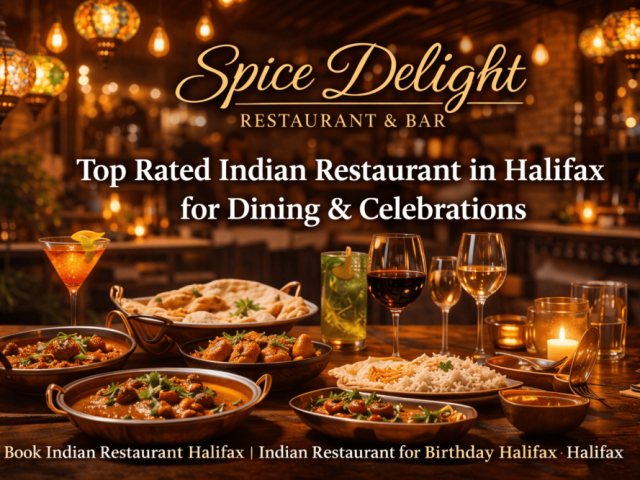 spice-delight-one-of-the-best-indian-restaurants-in-halifax