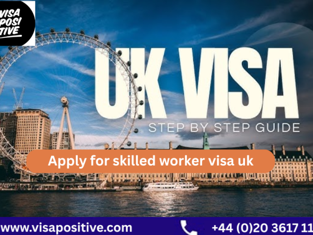 apply-for-skilled-worker-visa-uk-complete-application-guide