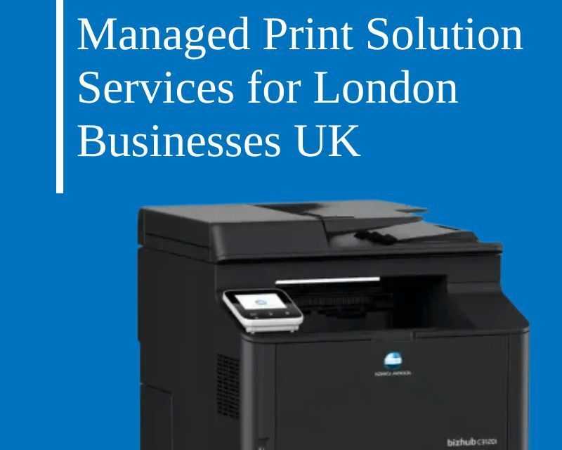 managed-print-solution-services-for-london-businesses-uk