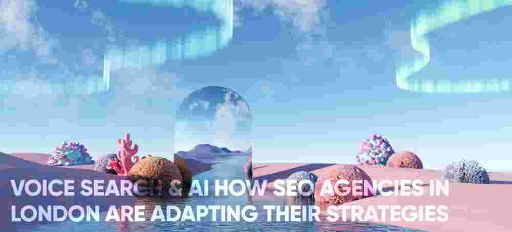 voice-search-ai-how-london-seo-agencies-are-adapting-big-0