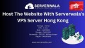 host-the-website-with-serverwalas-vps-server-hong-kong-small-0