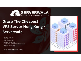 Grasp The Cheapest VPS Server Hong Kong - Serverwala