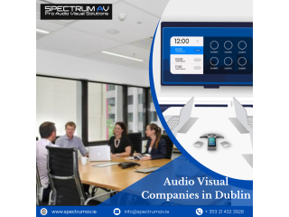 Spectrum AV: Get top-notch audio-visual equipment in Dublin