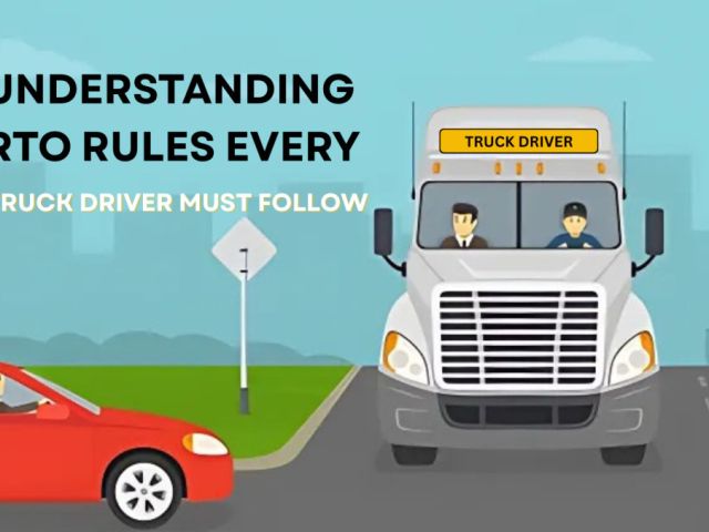 understanding-rto-rules-every-truck-driver-must-follow
