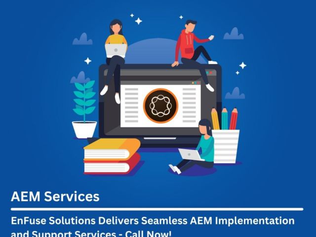 enfuse-solutions-delivers-seamless-aem-implementation-and-support-services-call-now