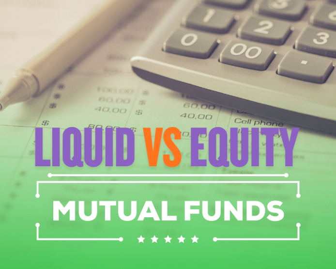 liquid-mutual-funds-vs-equity-mutual-funds-a-complete-guide-for-investors