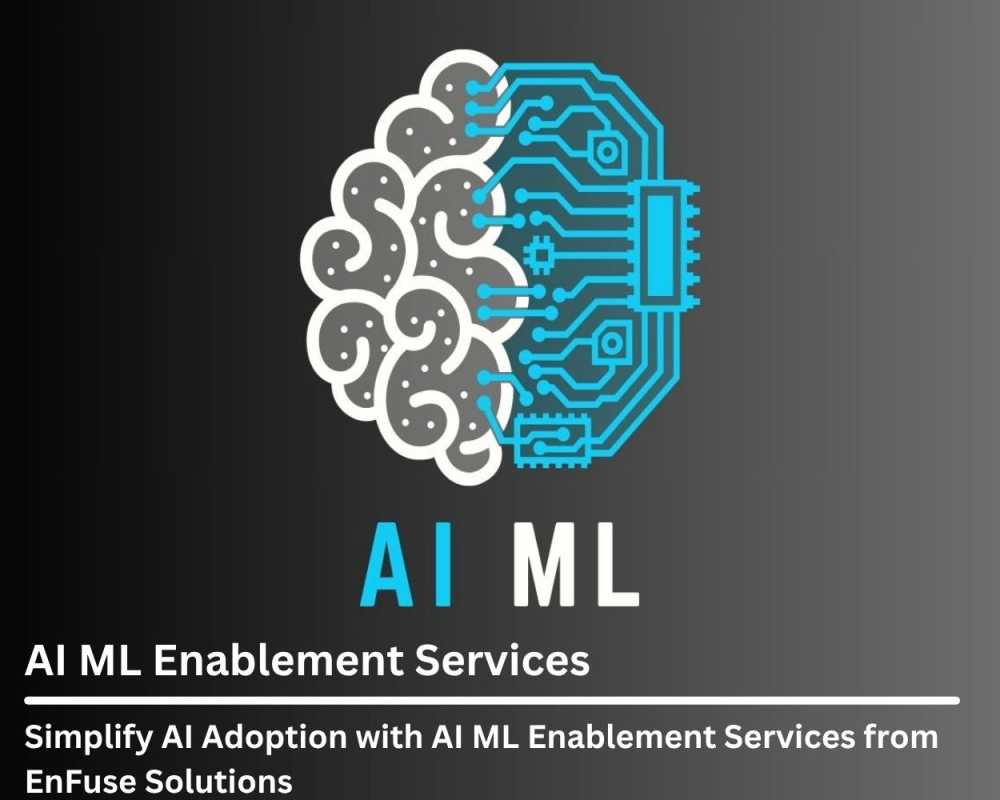 simplify-ai-adoption-with-ai-ml-enablement-services-from-enfuse-solutions