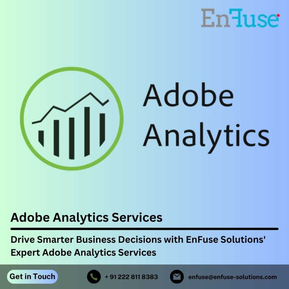 drive-smarter-business-decisions-with-enfuse-solutions-expert-adobe-analytics-services-big-0