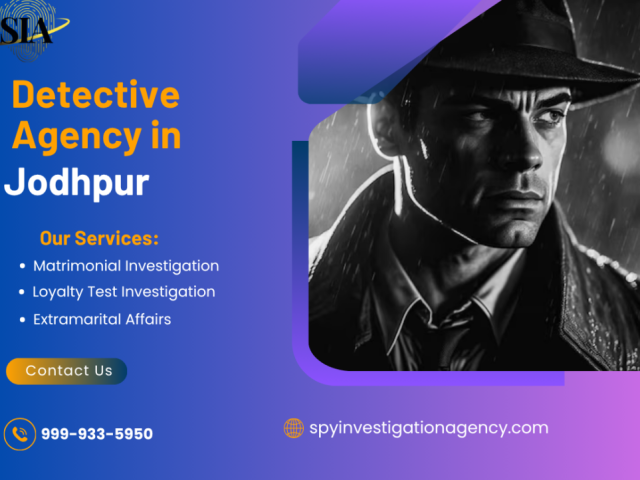 get-clarity-of-your-doubts-with-professional-detective-agency-in-jodhpur