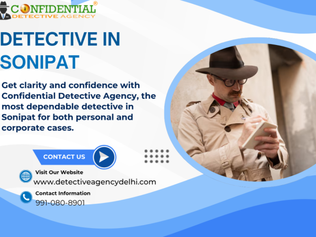 trusted-detective-in-sonipat-because-every-truth-deserves-to-be-found