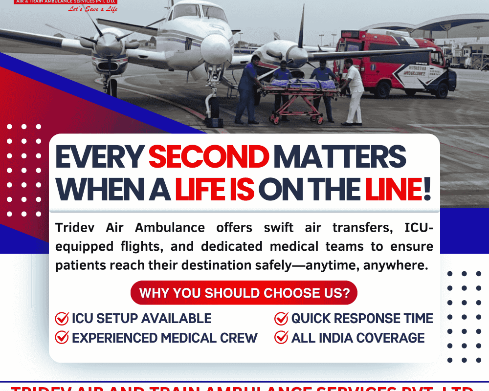 tridev-air-ambulance-services-in-delhi-offers-cutting-edge-solutions-for-patient-transportation
