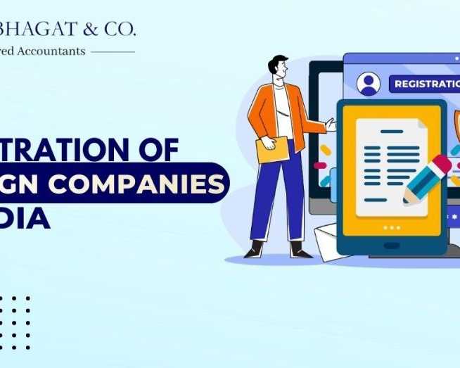 registration-of-foreign-companies-in-india-made-easy