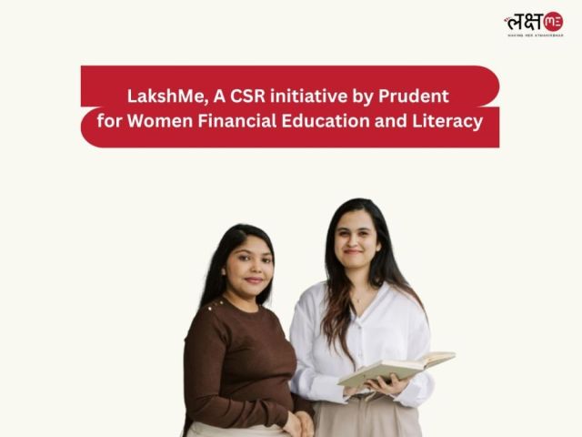lakshme-a-csr-initiative-by-prudent-for-women-financial-education-and-literacy