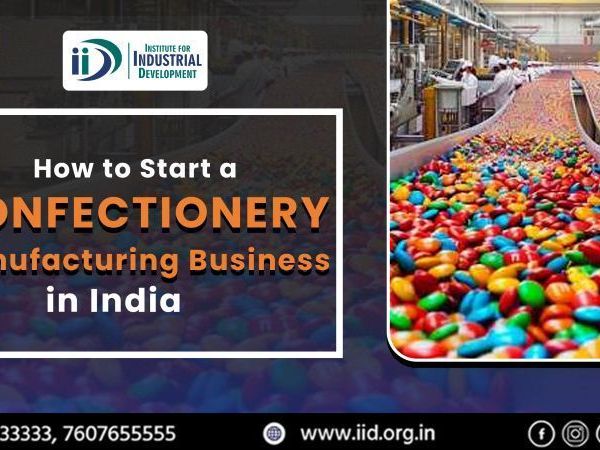 best-guide-to-start-confectionery-manufacturing-business-in-india