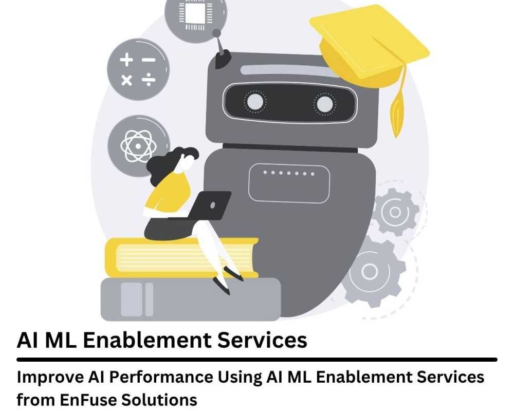 improve-ai-performance-using-ai-ml-enablement-services-from-enfuse