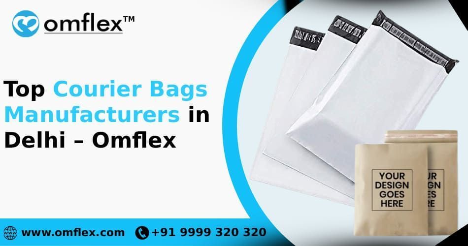 top-courier-bags-manufacturers-in-delhi-omflex-big-0